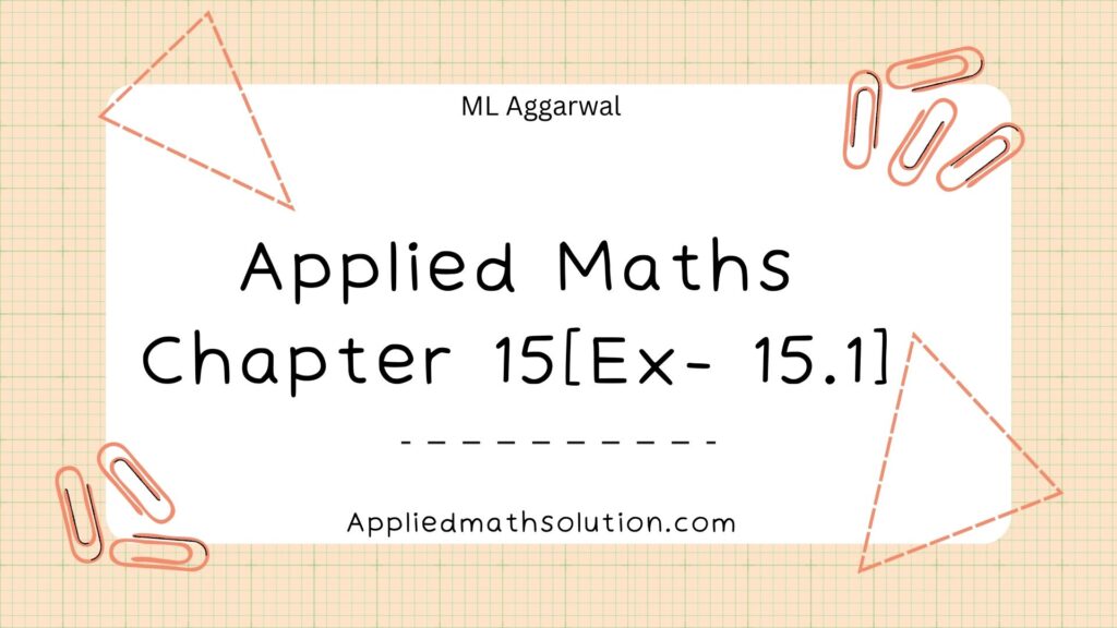 Applied Maths Chapter 15