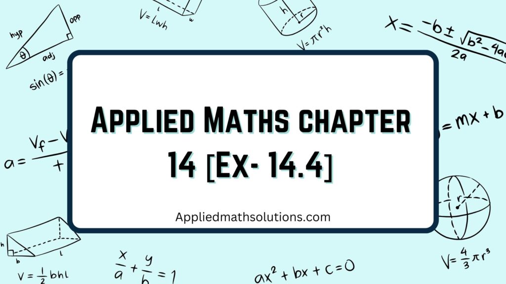 Applied Maths Chapter 14