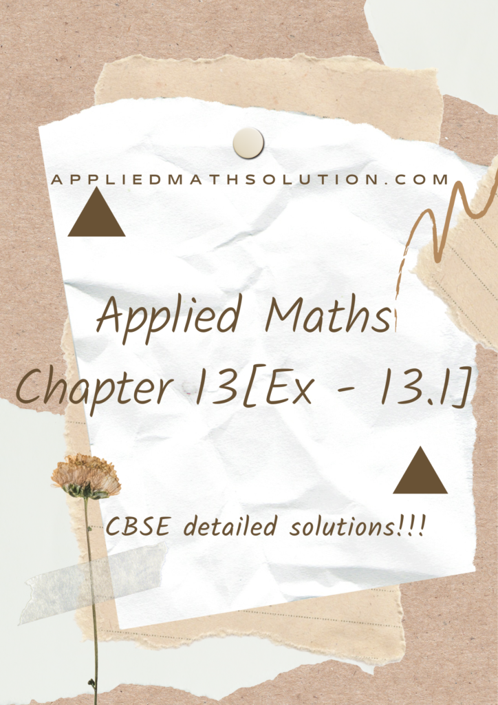 Applied Maths Chapter 13