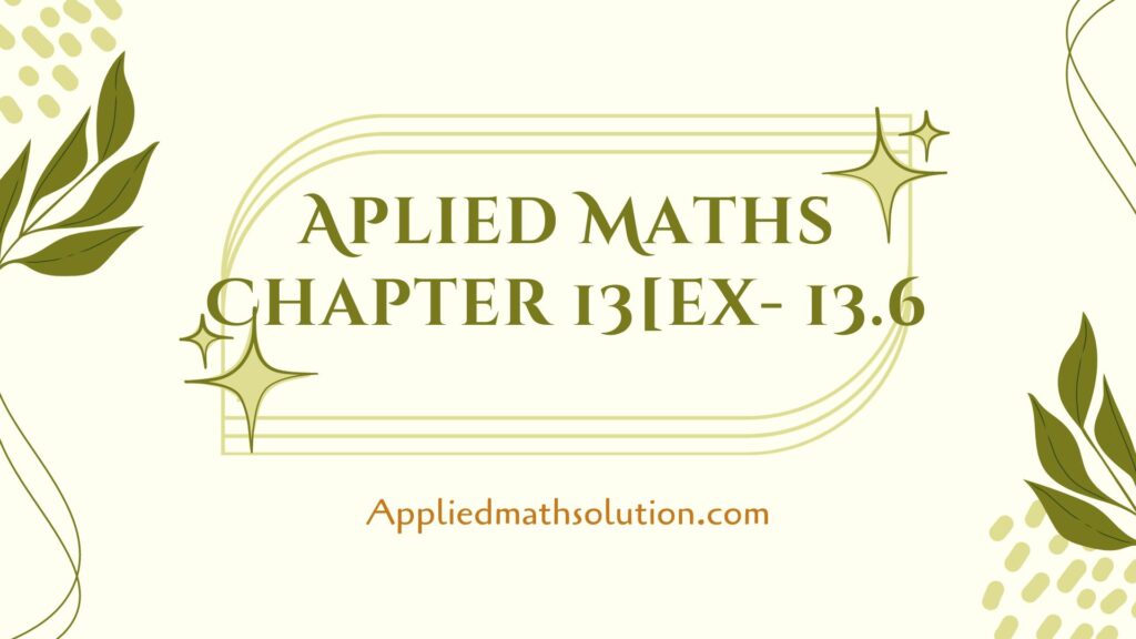 Class 11 Applied Maths chapter 13