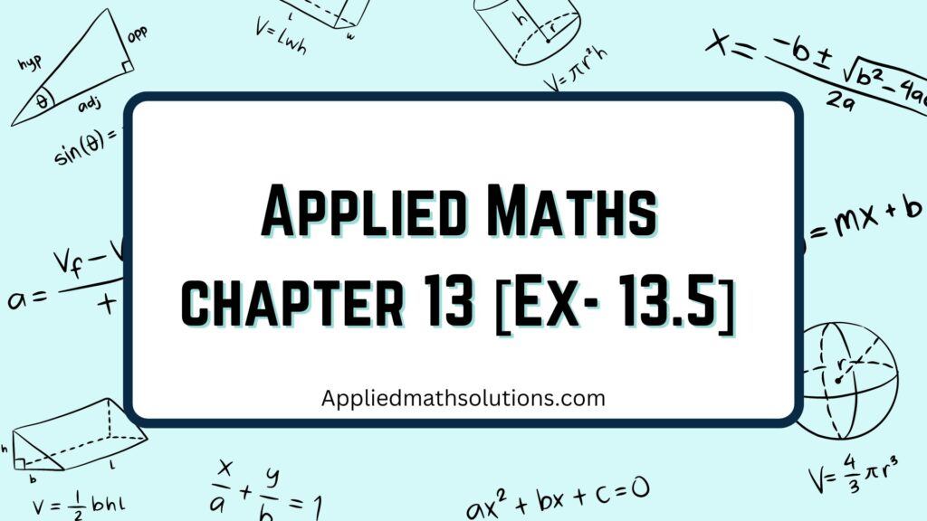 Class 11 Applied Maths Chapter 13