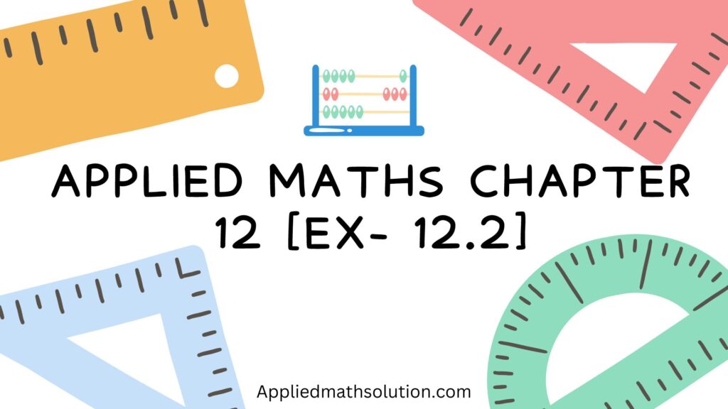 Class 12 Applied Maths Chapter 12