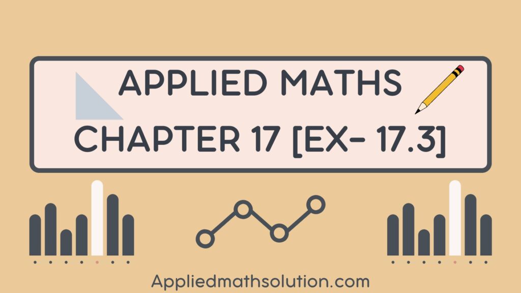 Class 11 Applied Maths Chapter 17